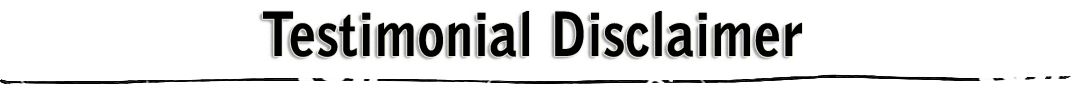Testimonial Disclaimer
